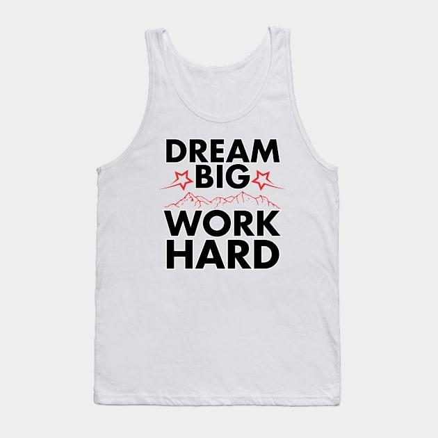 Summit Ambitions: Dream and Endeavor Tank Top by vk09design